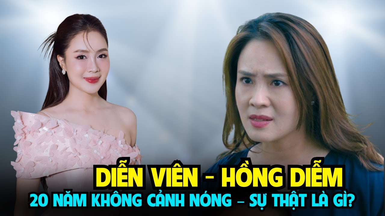 Hồng Diễm – 20 năm nói không với cảnh nóng: Người phụ nữ tử tế nhất showbiz Việt