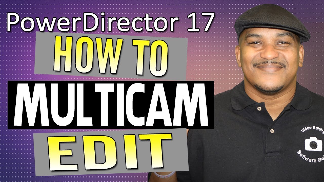 How to Make MultiCam Video | PowerDirector