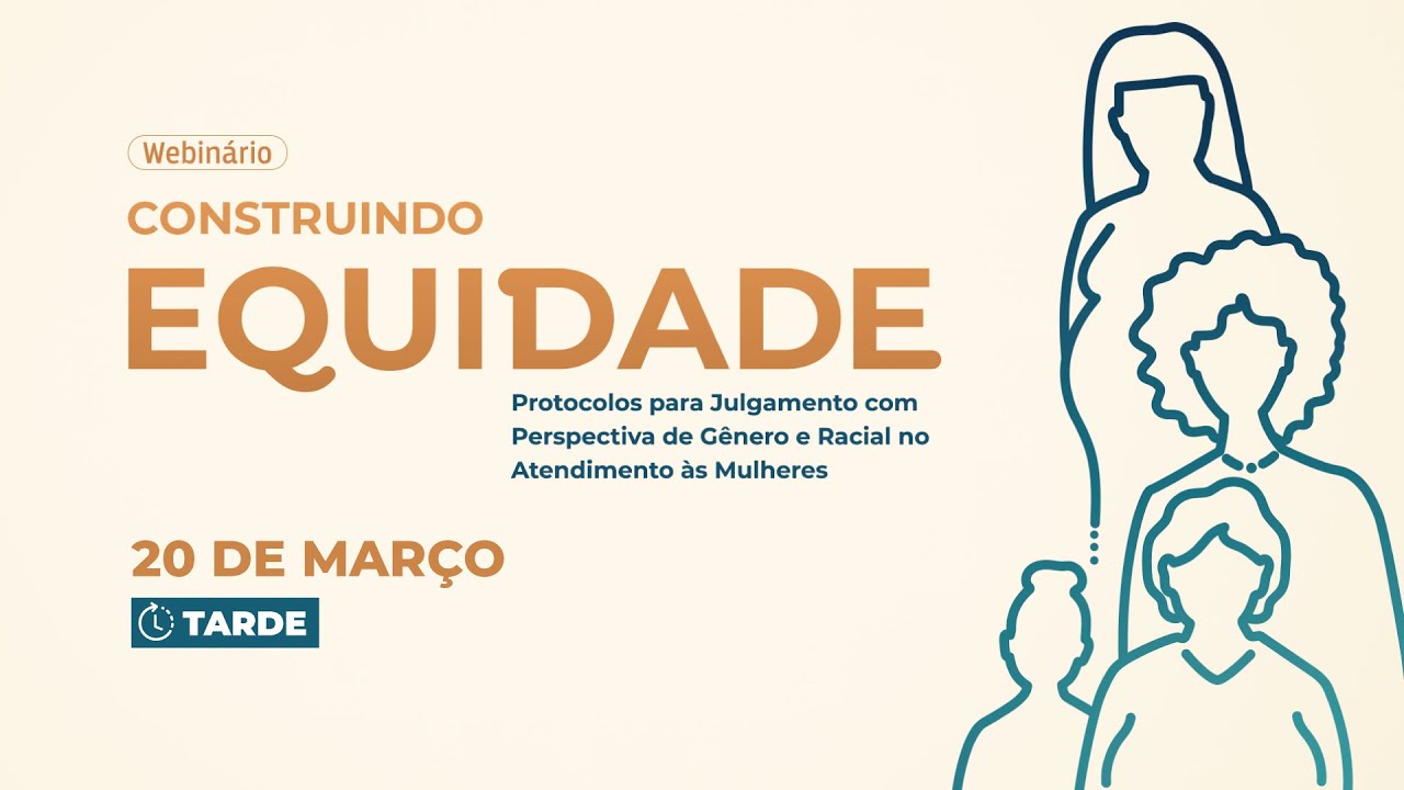 Webinário Construindo Equidade - 20/03 (tarde)