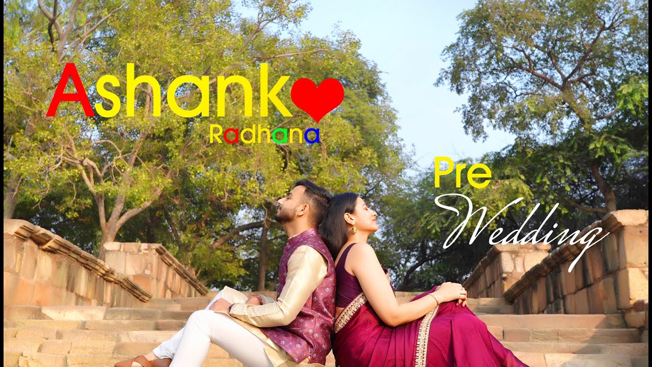 II PRE WEDDING  II ASHANK & RADHANA 2026