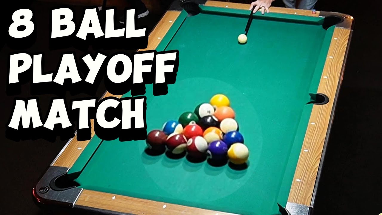 Playoff BATTLE!  Win or Go Home! 8 Ball TAP Playoff Match!