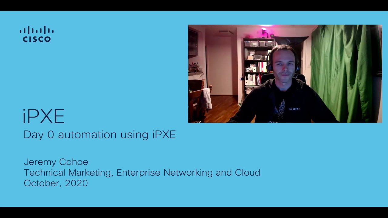 iPXE - Cisco IOS XE Programmability and Automation Day 0 feature iPXE for network boot