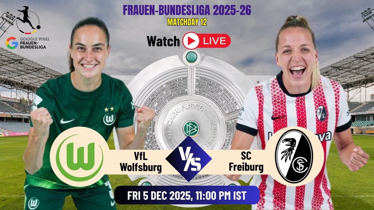 LIVE: VfL Wolfsburg Vs. SC Freiburg | Football Match LIVE
