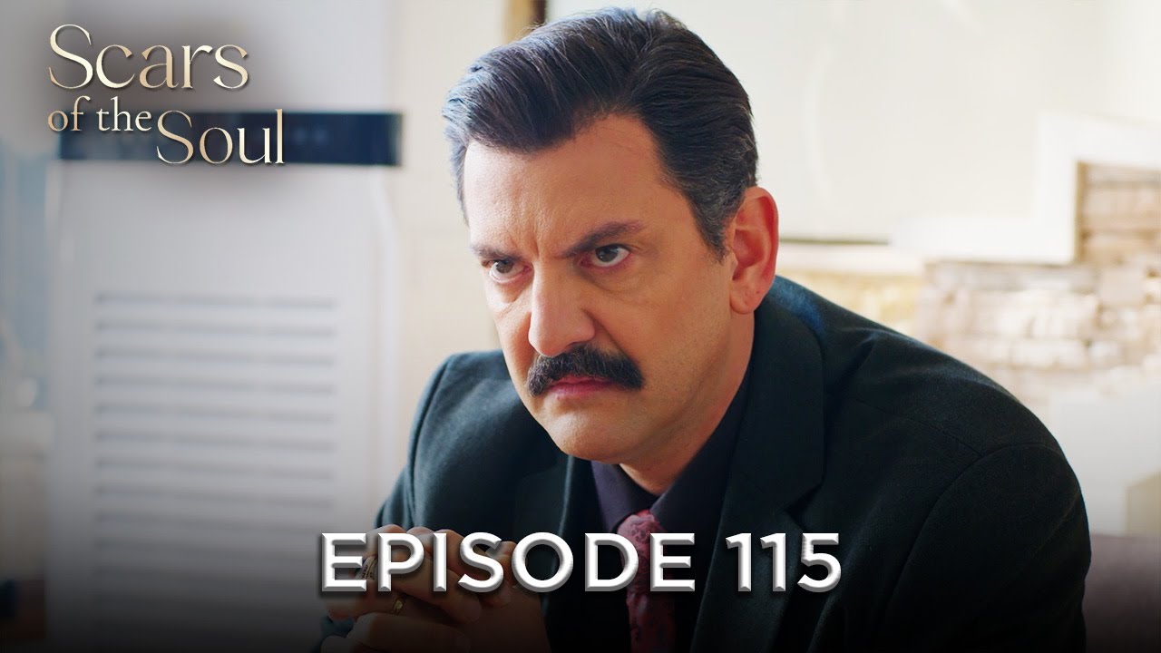Scars of the Soul - Episode 115 | Alaca English Subtitles