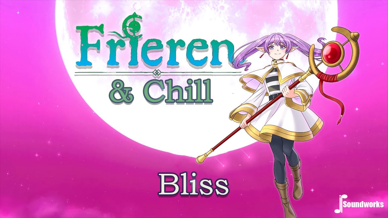 Frieren & Chill - Bliss - Chill Anime Music Remix - JP Soundworks