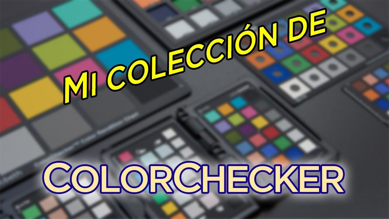 Mi colección de ColorChecker (2ª parte)