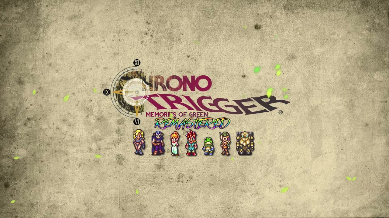 Chrono Trigger - Memories of Green (Remake by Bryan EL)