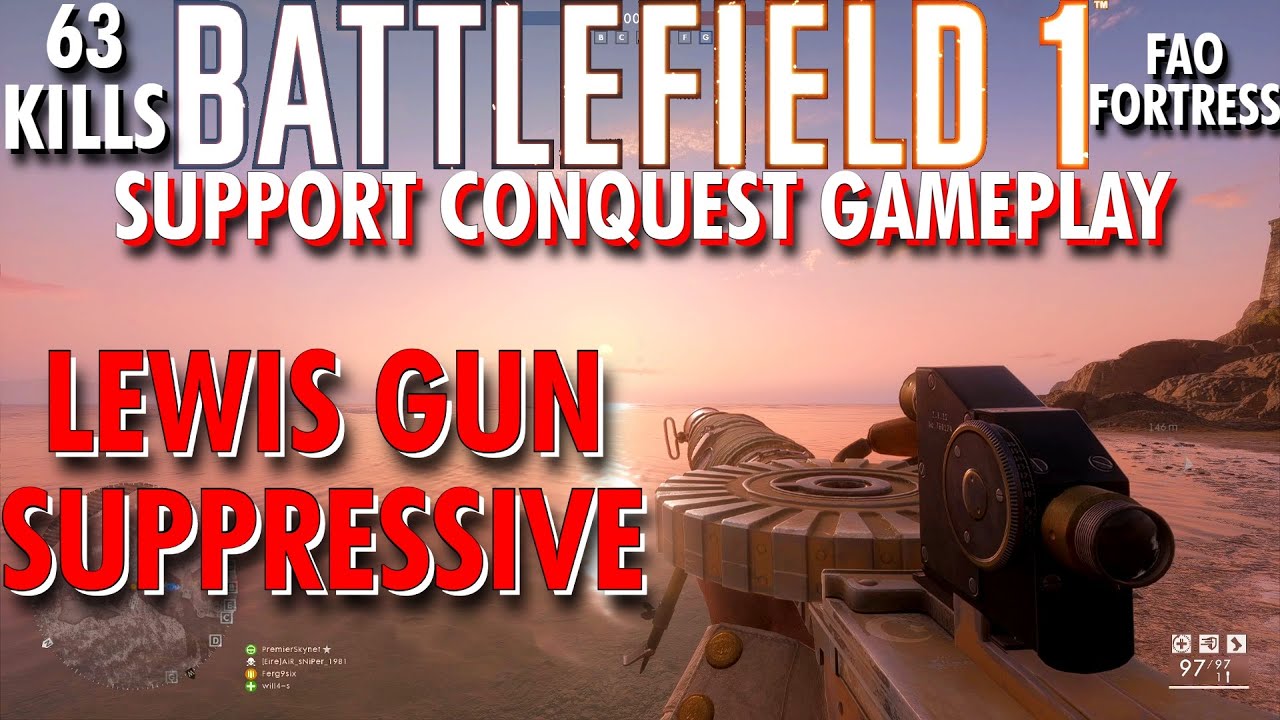 Holding The Fort... Lewis Gun Suppressive Gameplay - Battlefield 1 Conquest No Commentary
