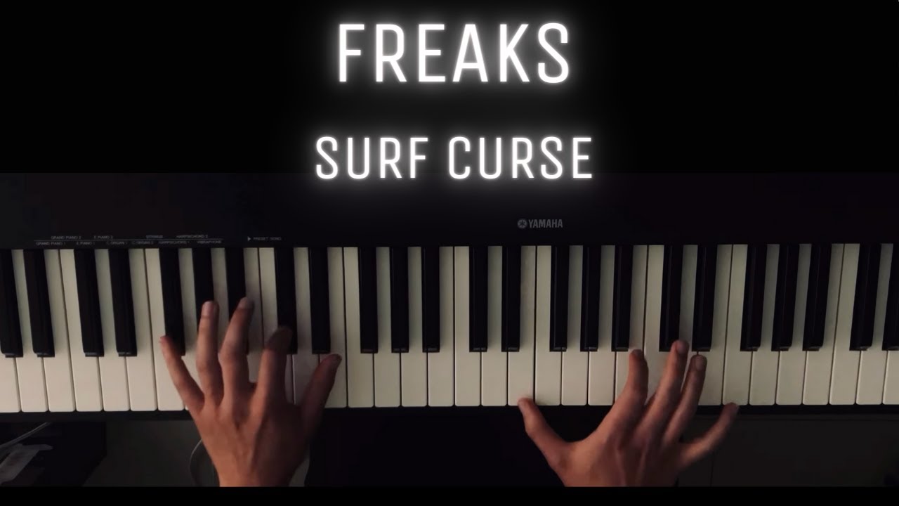 Surf Curse - Freaks | PIANO COVER