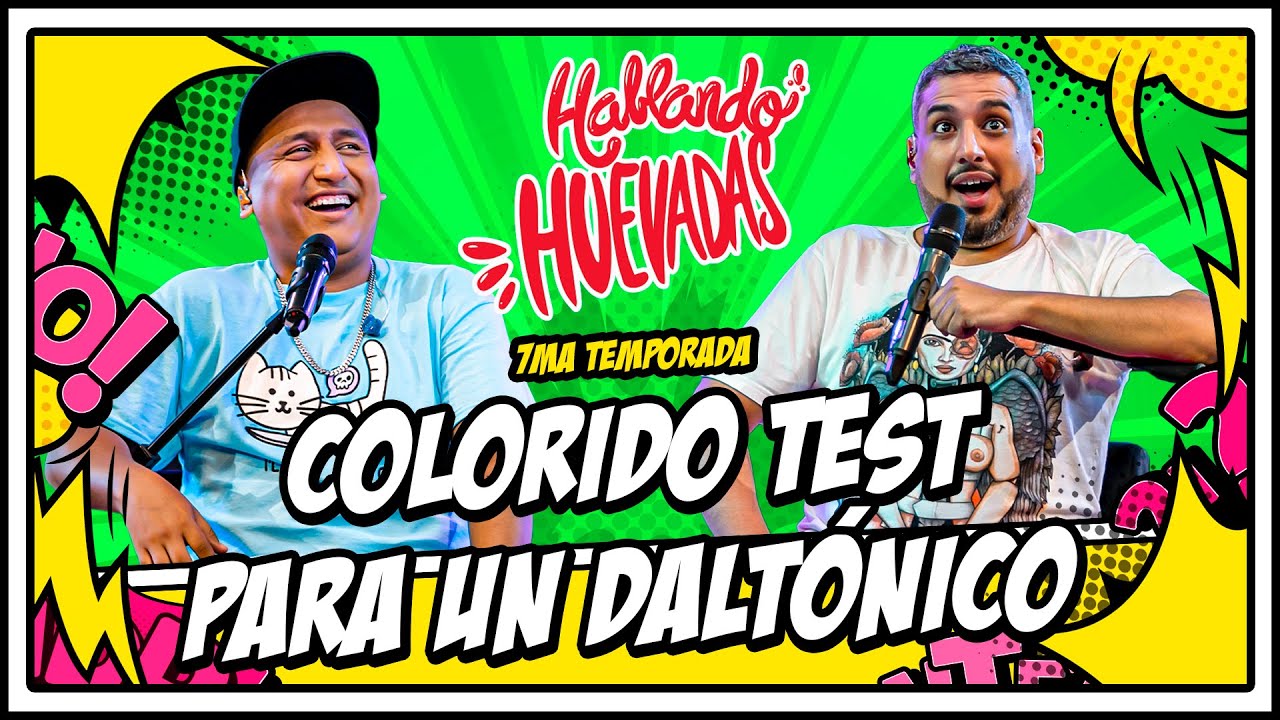 HABLANDO HUEVADAS - S&eacute;ptima Temporada [COLORIDO TEST PARA UN DALT&Oacute;NICO]