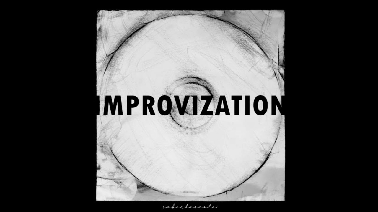 Improvization ft. Tacir Şahmaroğlu (Official Audio)