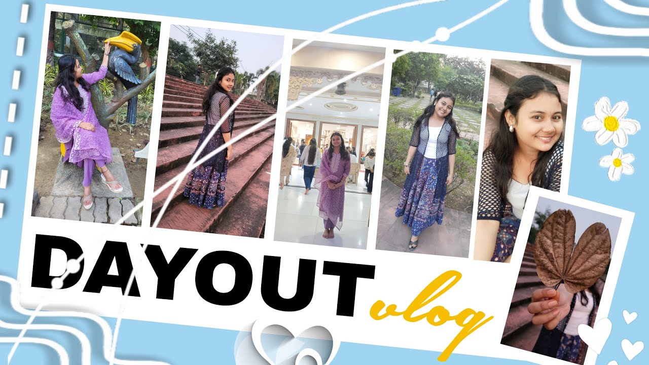 DAYOUT vlog💞 | When your planned trip fails out 🥲 |  | VOLUME UP: 