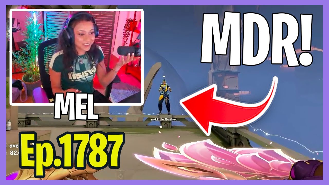 DARONED EN PLEIN LIVE, MEL FAIT CONFIANCE À NOKE 🤣 - BEST OF VALORANT FR Ep 1787