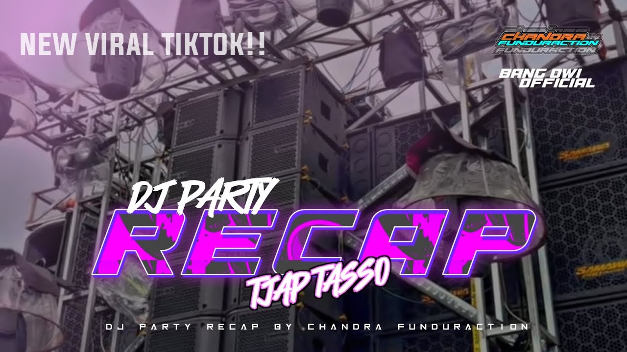 DJ PARTY RECAP KARNAVAL TJAP TASSO❗❗VIRAL TIKTOK 2025 