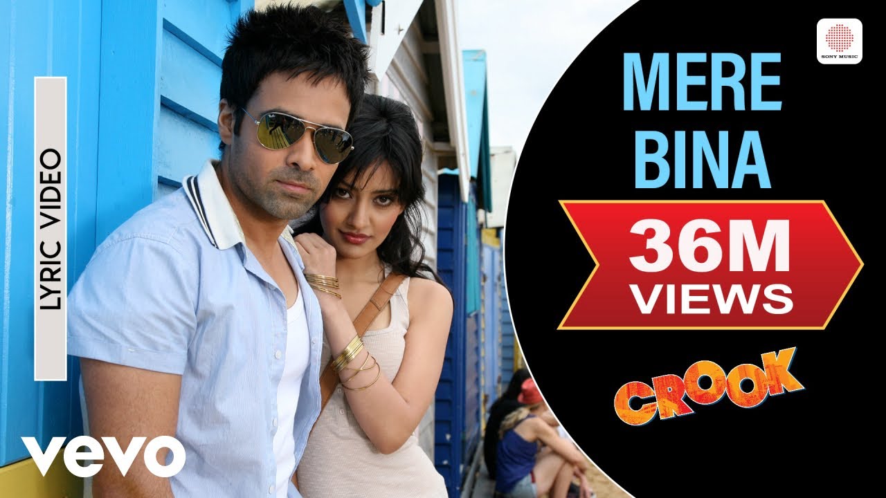 Mere Bina Lyric Video - Crook | Emraan Hashmi, Neha | Nikhil D'Souza | Pritam | Mukesh Bhatt