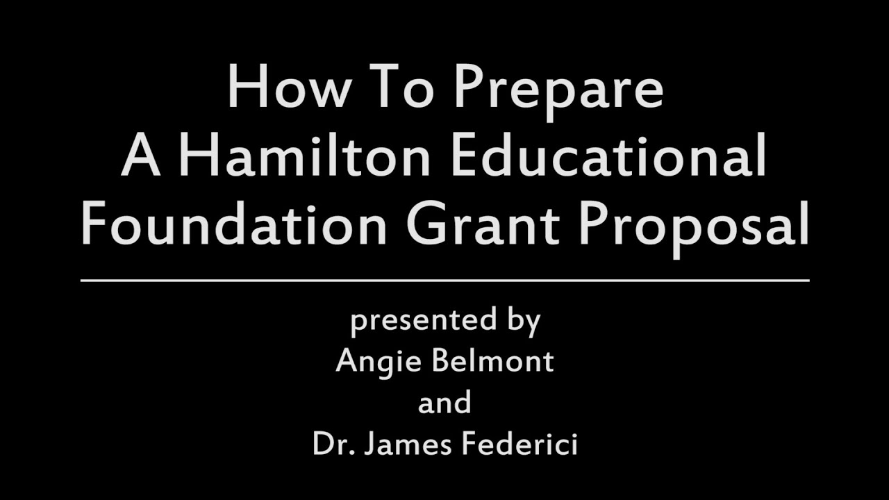 Hamilton Educational Foundation Grant Proposal Presentation 2023
