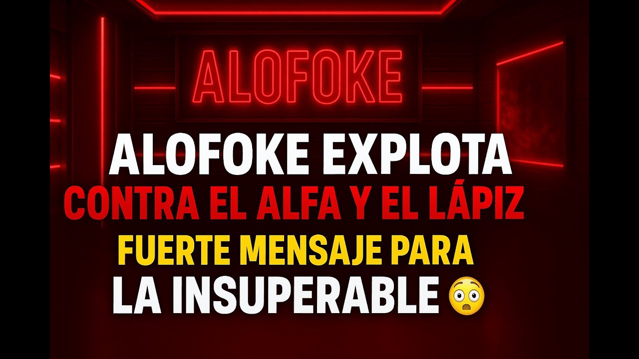 Alofoke EXPLOTA contra El Alfa y El Lápiz 😡 | envío mensaje CLARO a La Insuperable 😱🔥