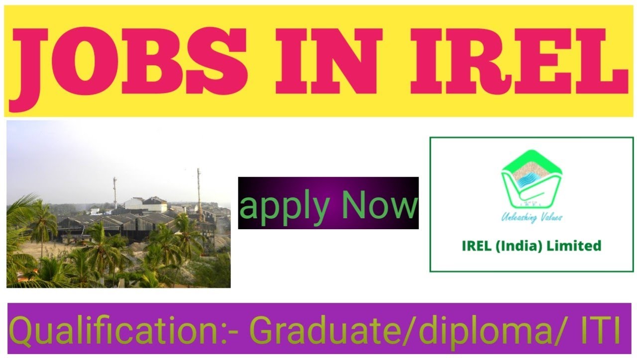 IREL India Limited jobs notification