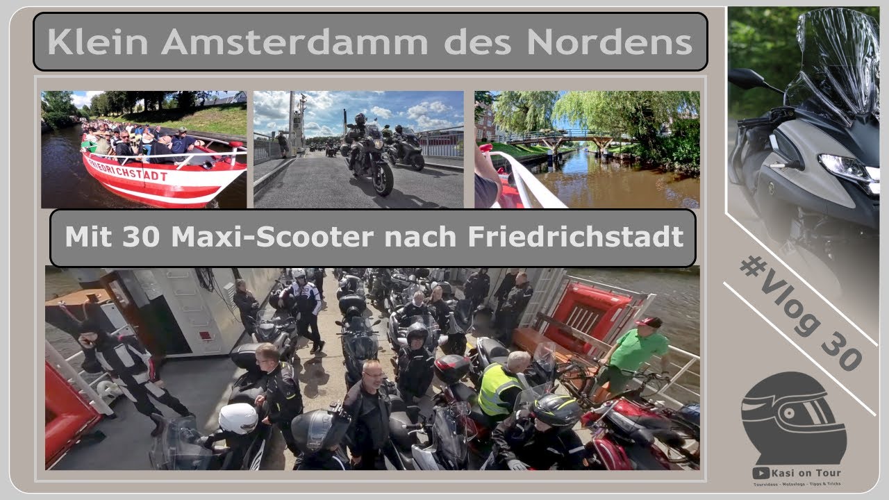 #Vlog 30 👉 Tour mit 30 Großroller nach Friedrichstadt 👉 Alster-Roller & Friends