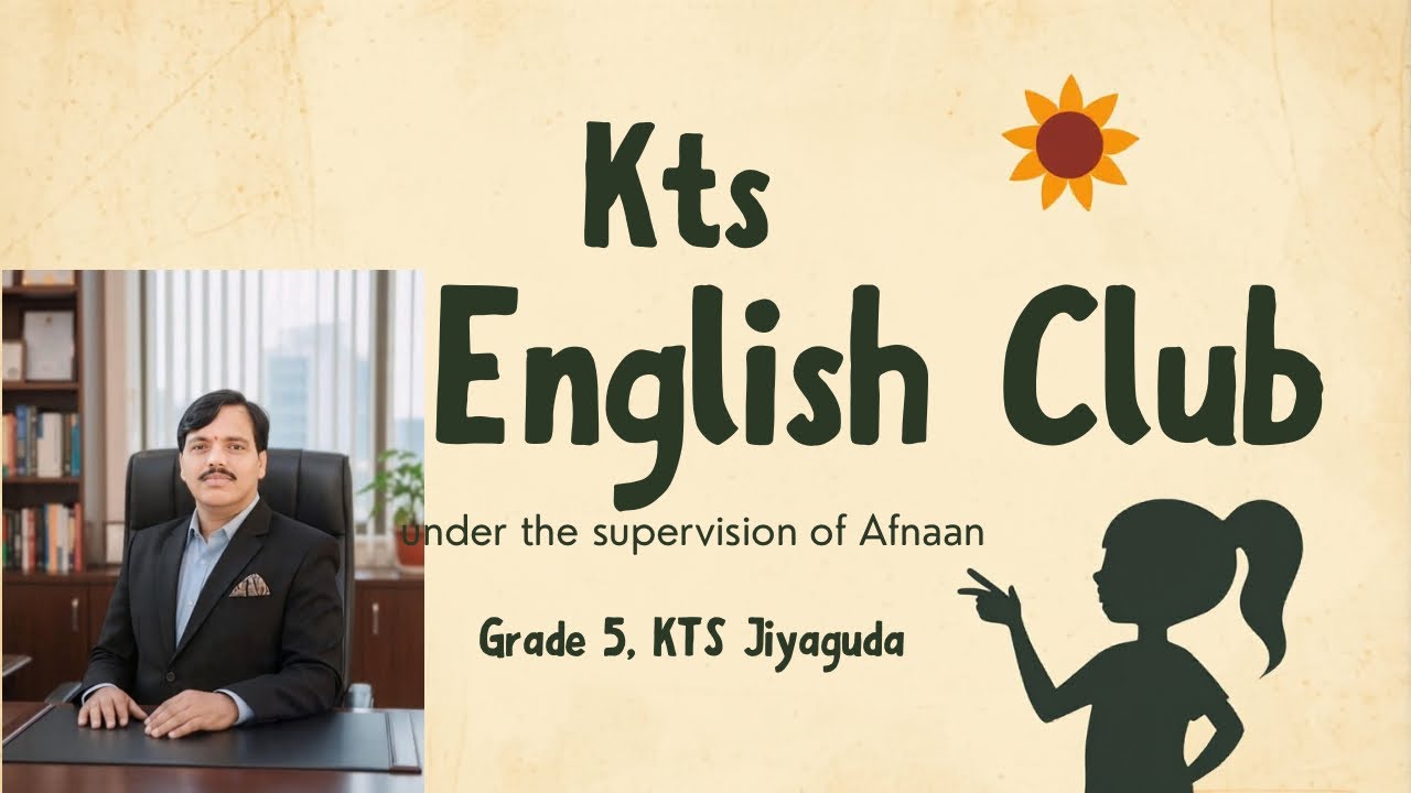 The KTS English Club is under the supervision of Afnaan (Grade 5), KTS Jiyaguda.