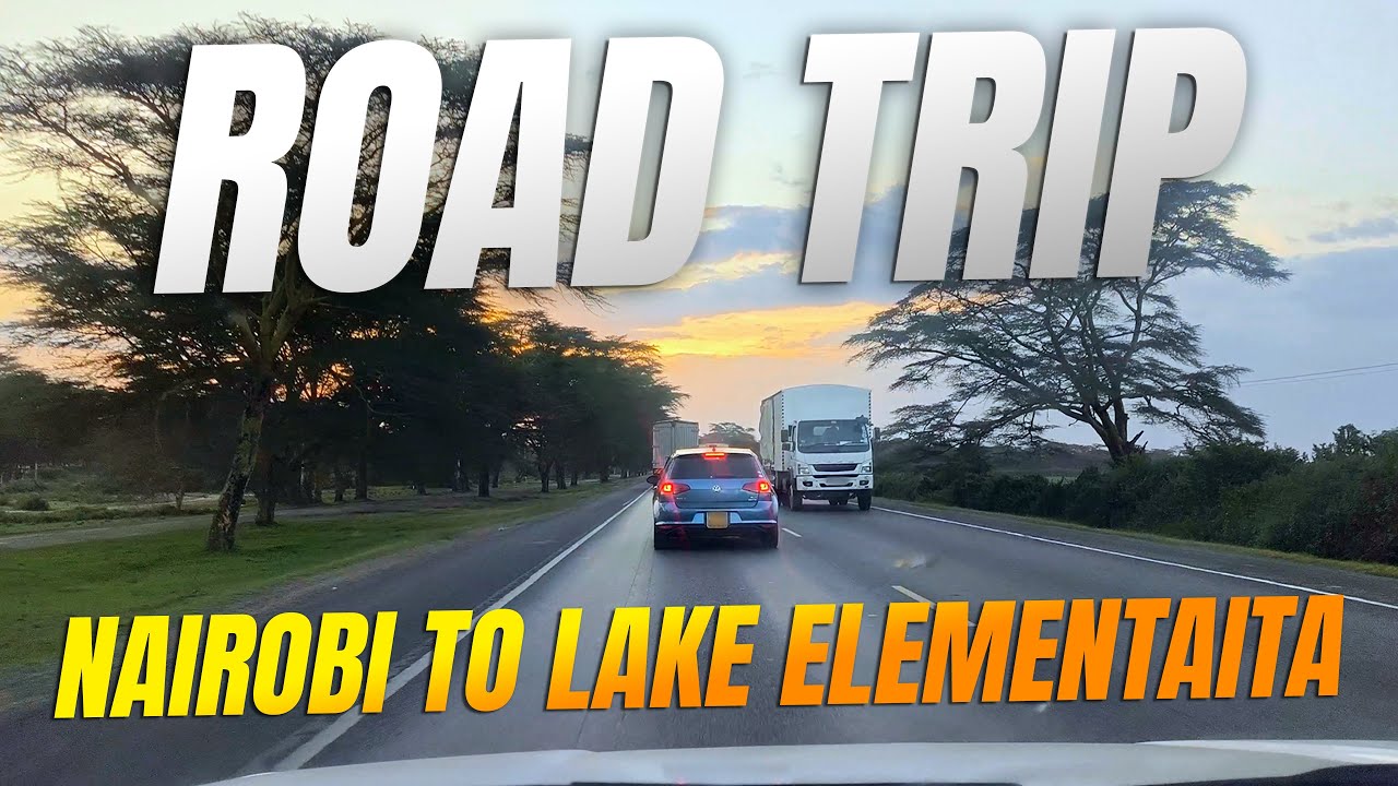 NAIROBI TO LAKE ELEMENTAITA ROAD TRIP 🚗💨😀🦩
