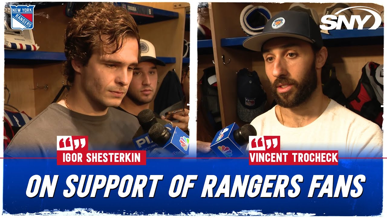 Vincent Trocheck says Igor Shesterkin 'deserved better', Shesterkin praises Rangers fans | SNY