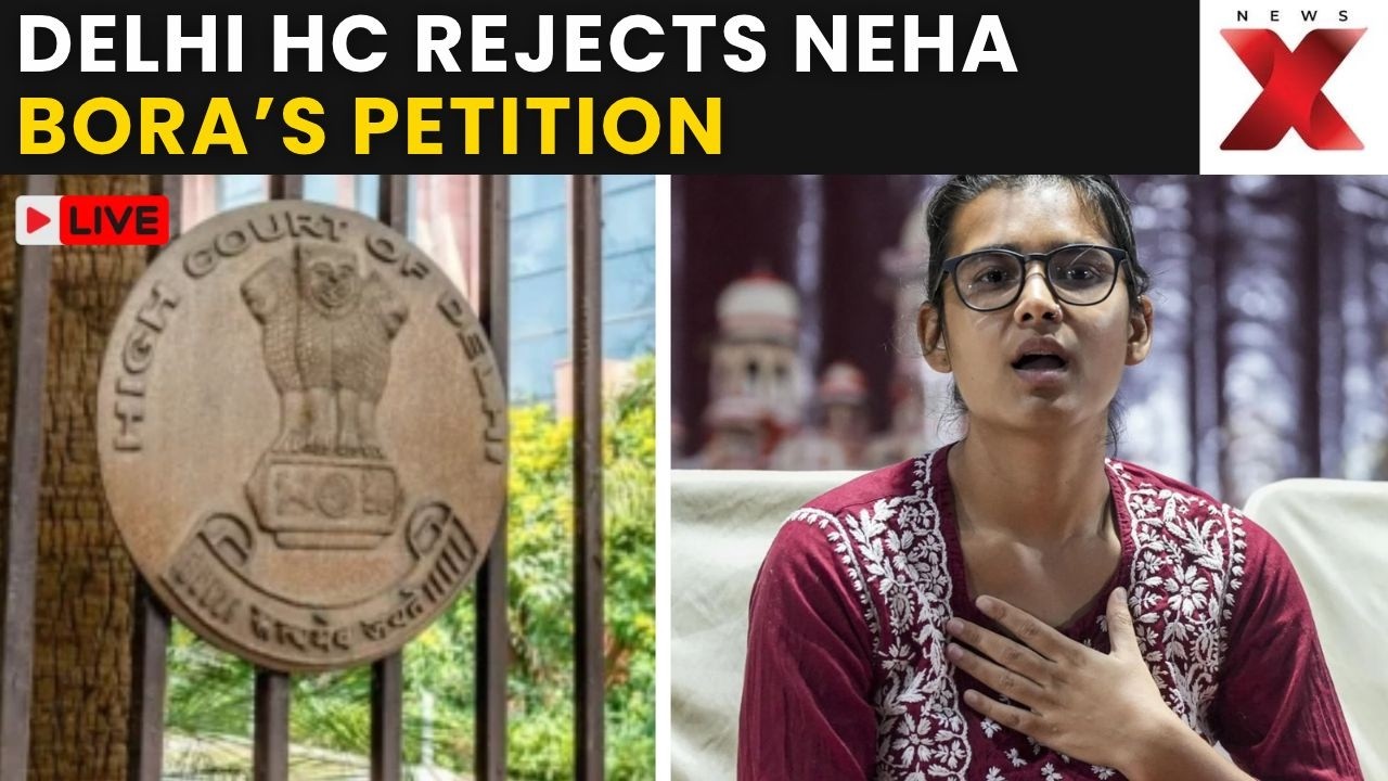 Neha Bora's Petition Rejected LIVE: Delhi HC's Ruling On ₹10,000 Bond Explained | NewsX