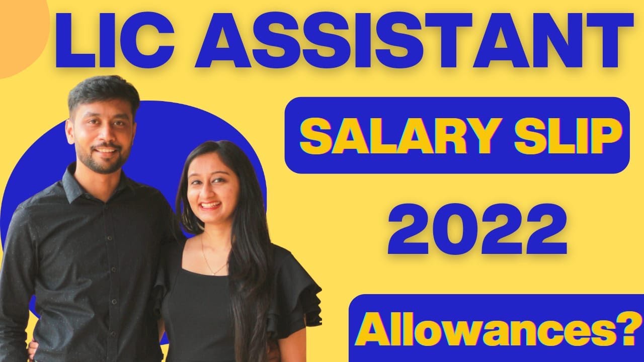 LIC ASSISTANT Latest Salary Slip 2022 | LIC Assistant Allowances | Banker Couple