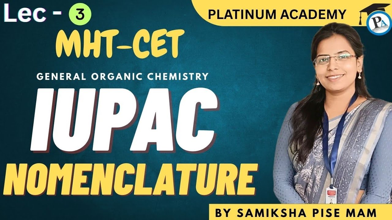 IUPAC Nomenclature  Of Unsaturated Compounds L-3✨ | Class 11 Chemistry | MHT-CET | NEET | JEE