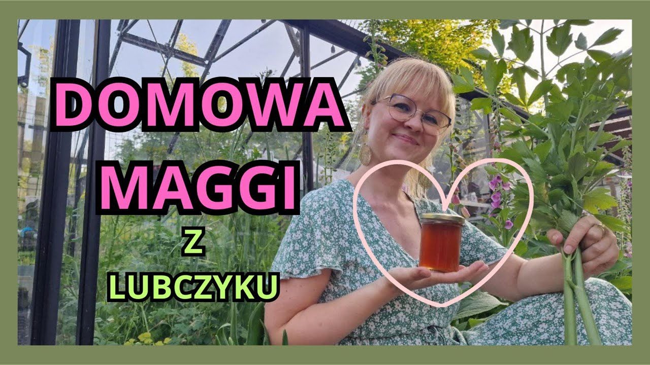 Jak zrobić domową przyprawę  maggi z LUBCZYKU krok po kroku, który starczy na cały rok :)
