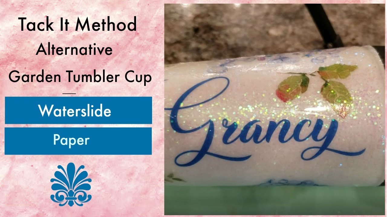 Tack It Method Alternative Glitter Tumbler Waterslide on Stainless Steel Cup