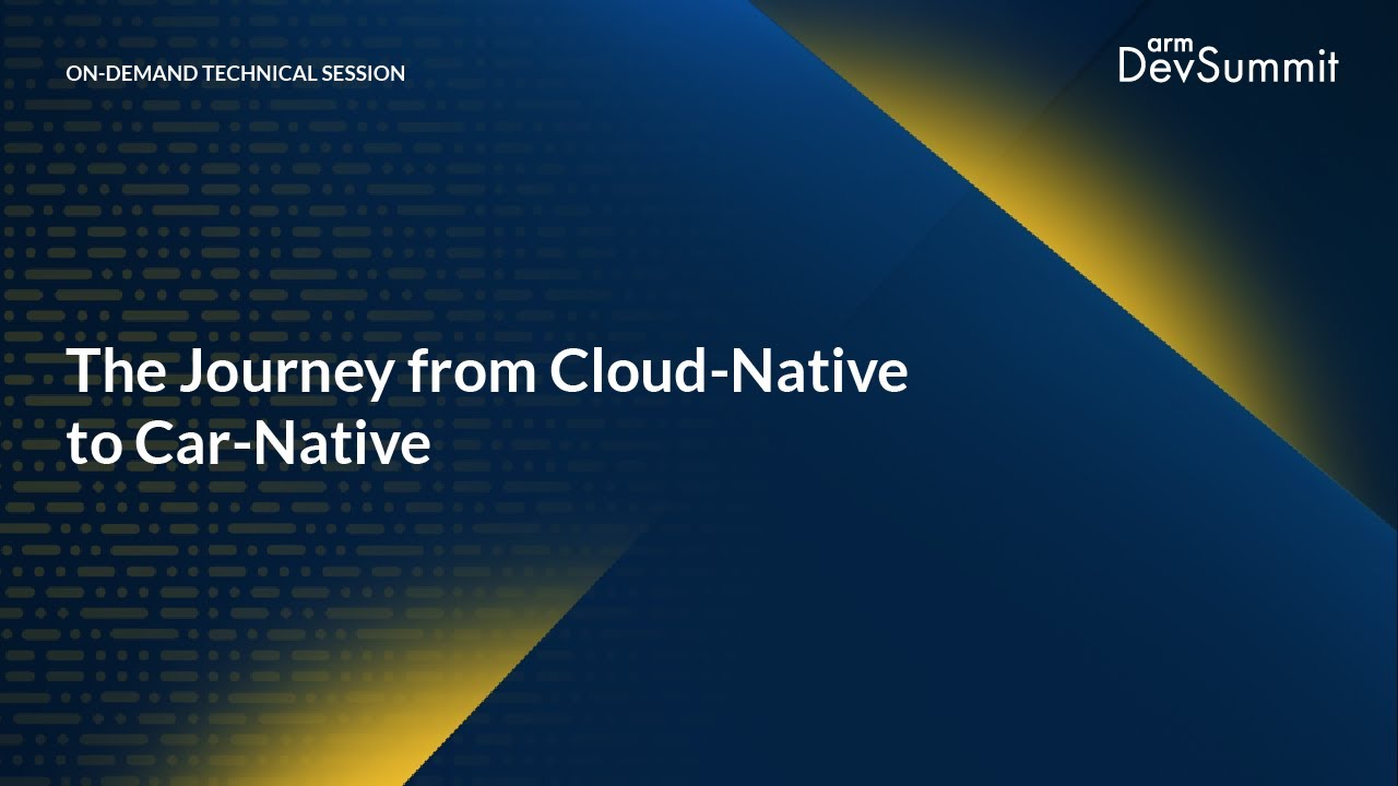 The Journey from Cloud-Native to Car-Native
