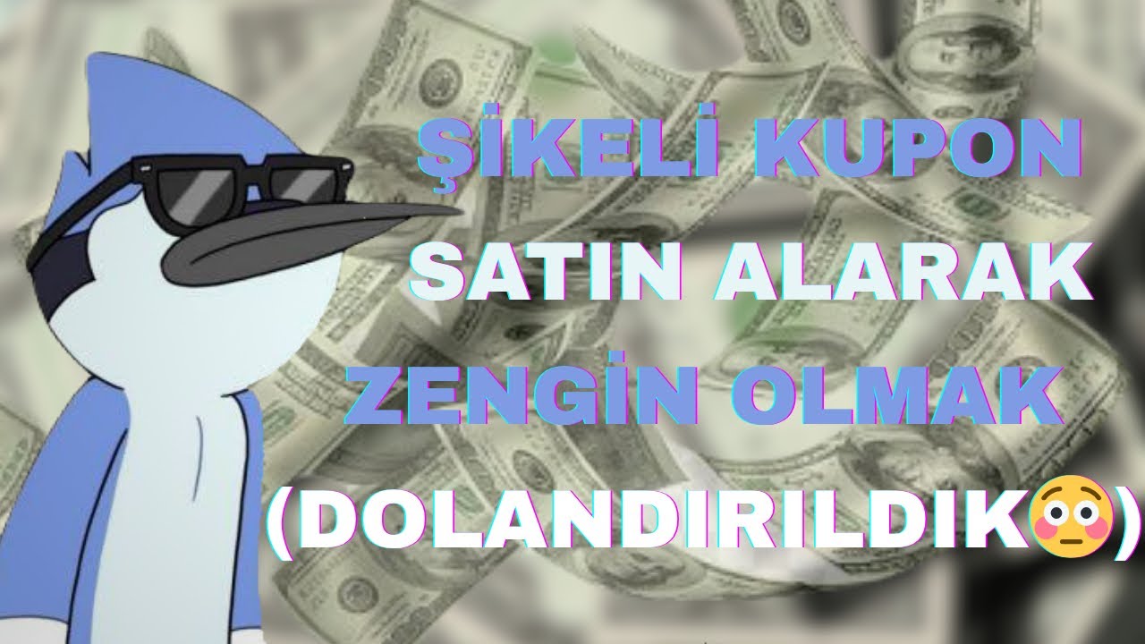 ŞİKELİ KUPON SATIN ALARAK ZENGİN OLMAK (DOLANDIRILDIK)