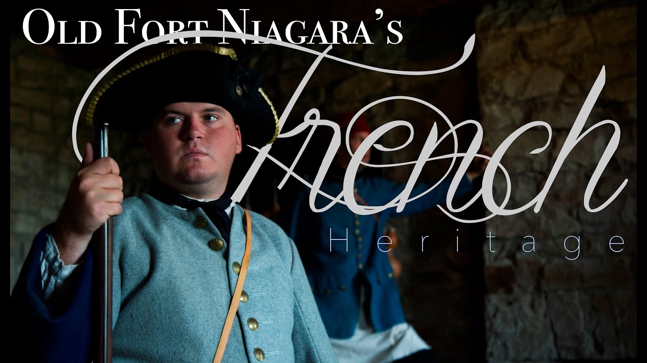 Old Fort Niagara's French Heritage