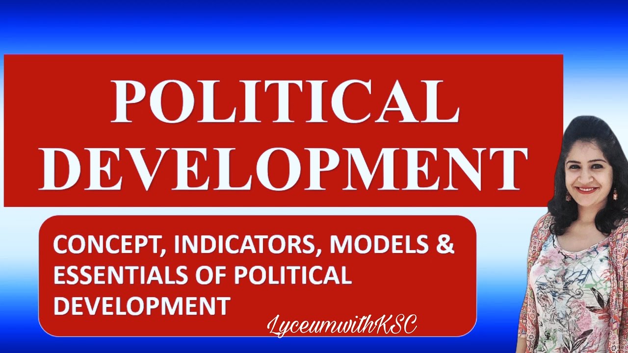 POLITICAL DEVELOPMENT I LyceumwithKSC