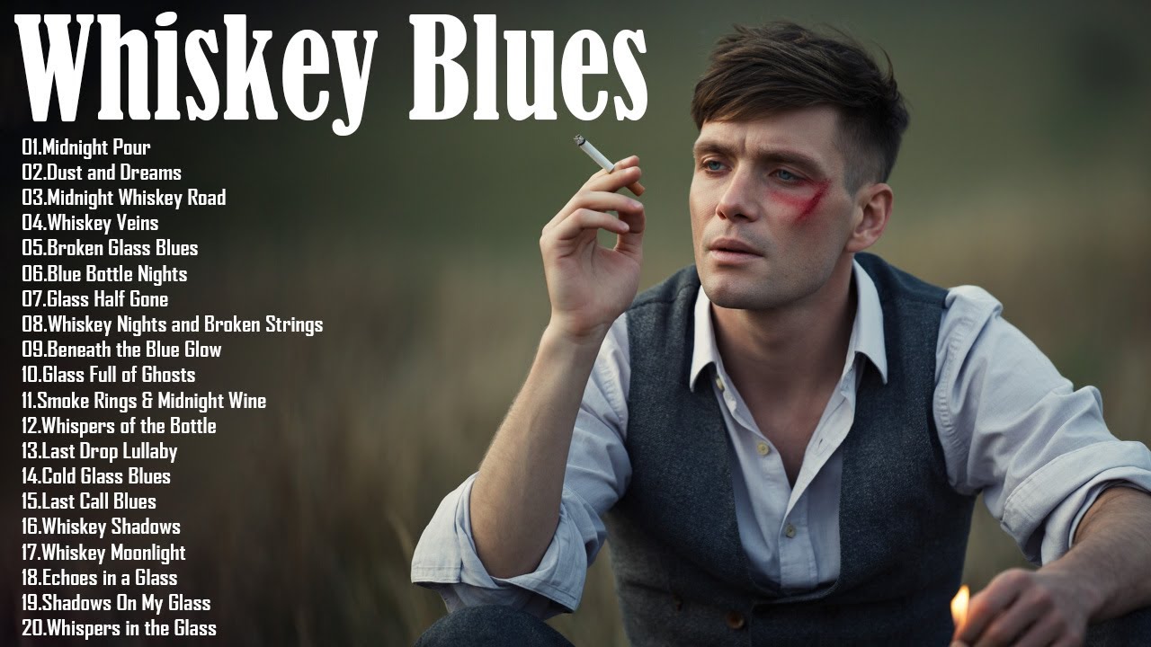 Whiskey Blues Collection - Mellow Blues Tracks - Relaxing Whiskey Night Music