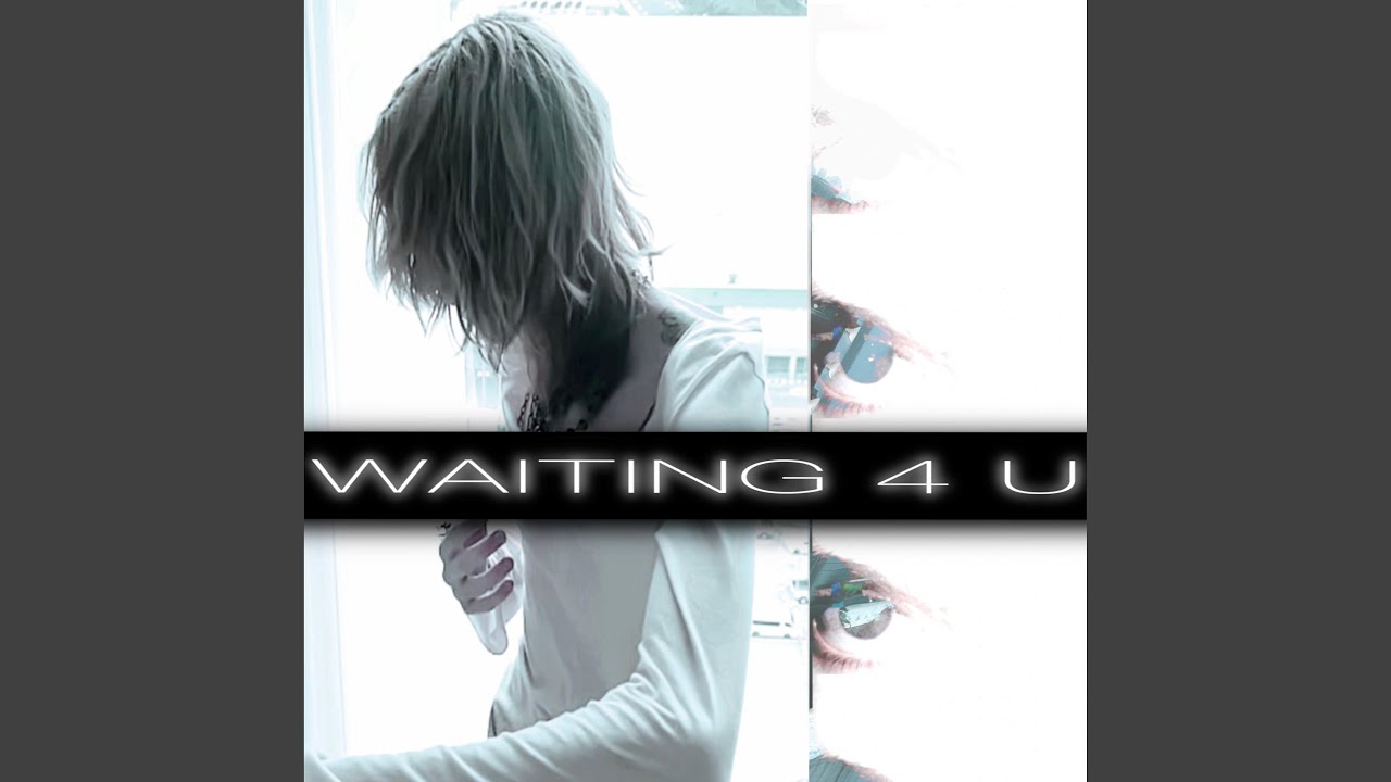 waiting 4u