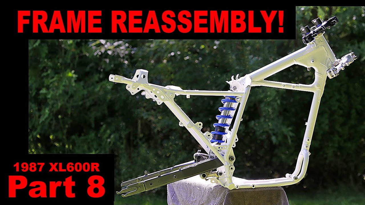 Putting the frame back together! : Honda XL600R Part 8