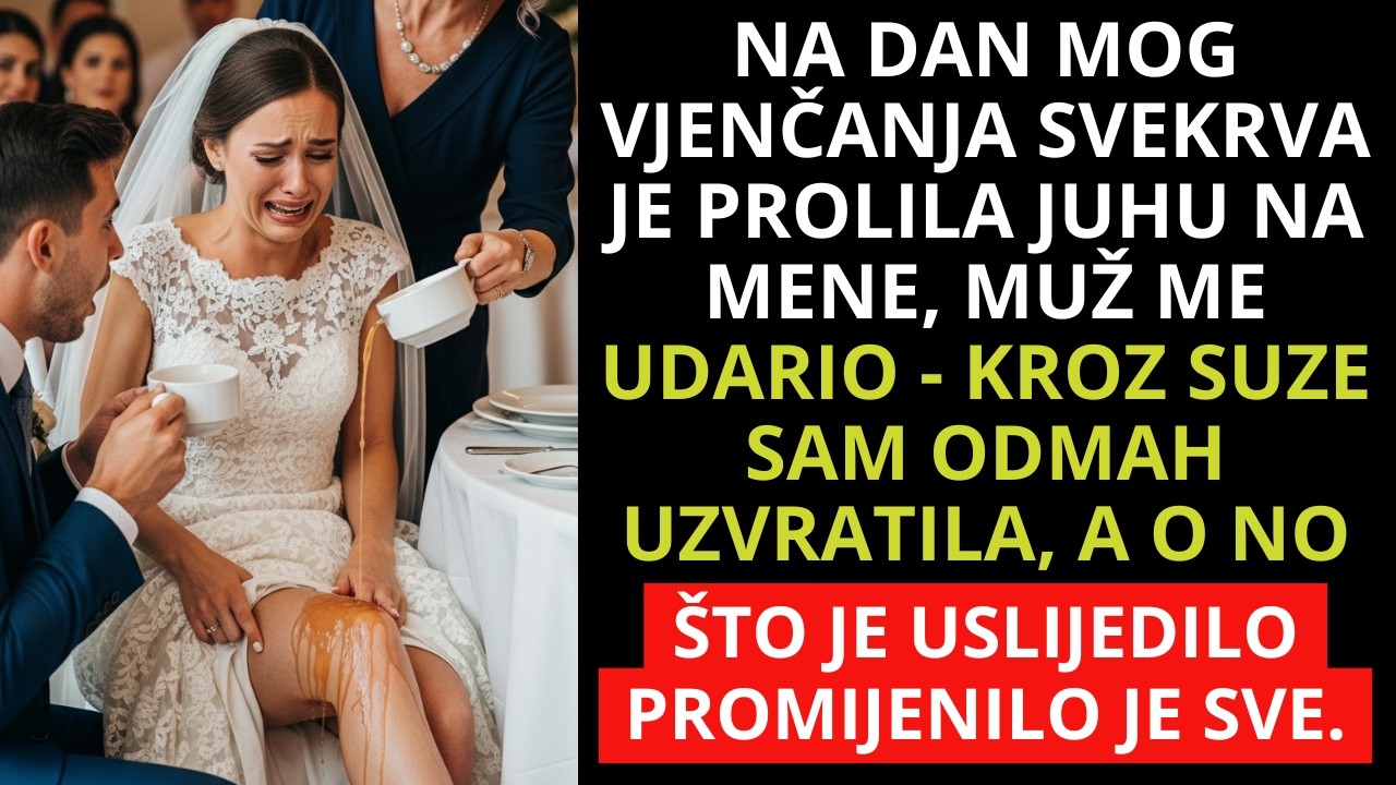 Na dan vjenčanja; svekrva prolila juhu na mene, muž me udario - kroz suze sam uzvratila odmah