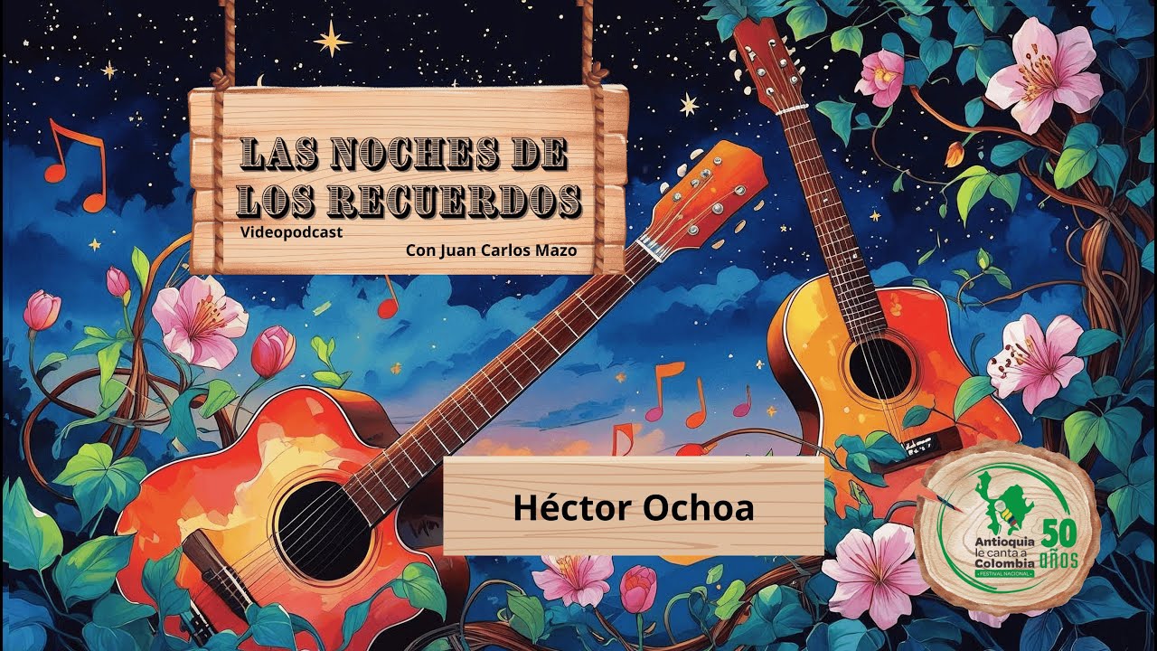 Las noches de los recuerdos - Héctor Ochoa