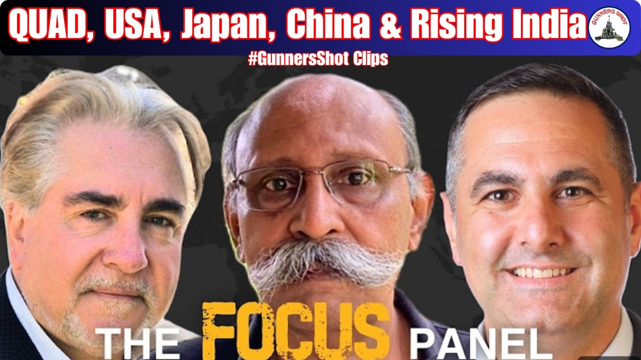 #GunnersShot Clips: QUAD, США, Япония, Китай и восходящая Индия / Джон Бруни / Сальваторе Бабонес