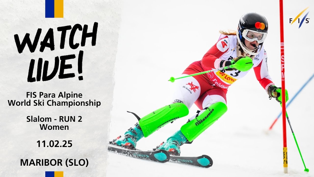 LIVE | FIS Para Alpine World Ski Championships Maribor (SLO) - W - Slalom Run 2