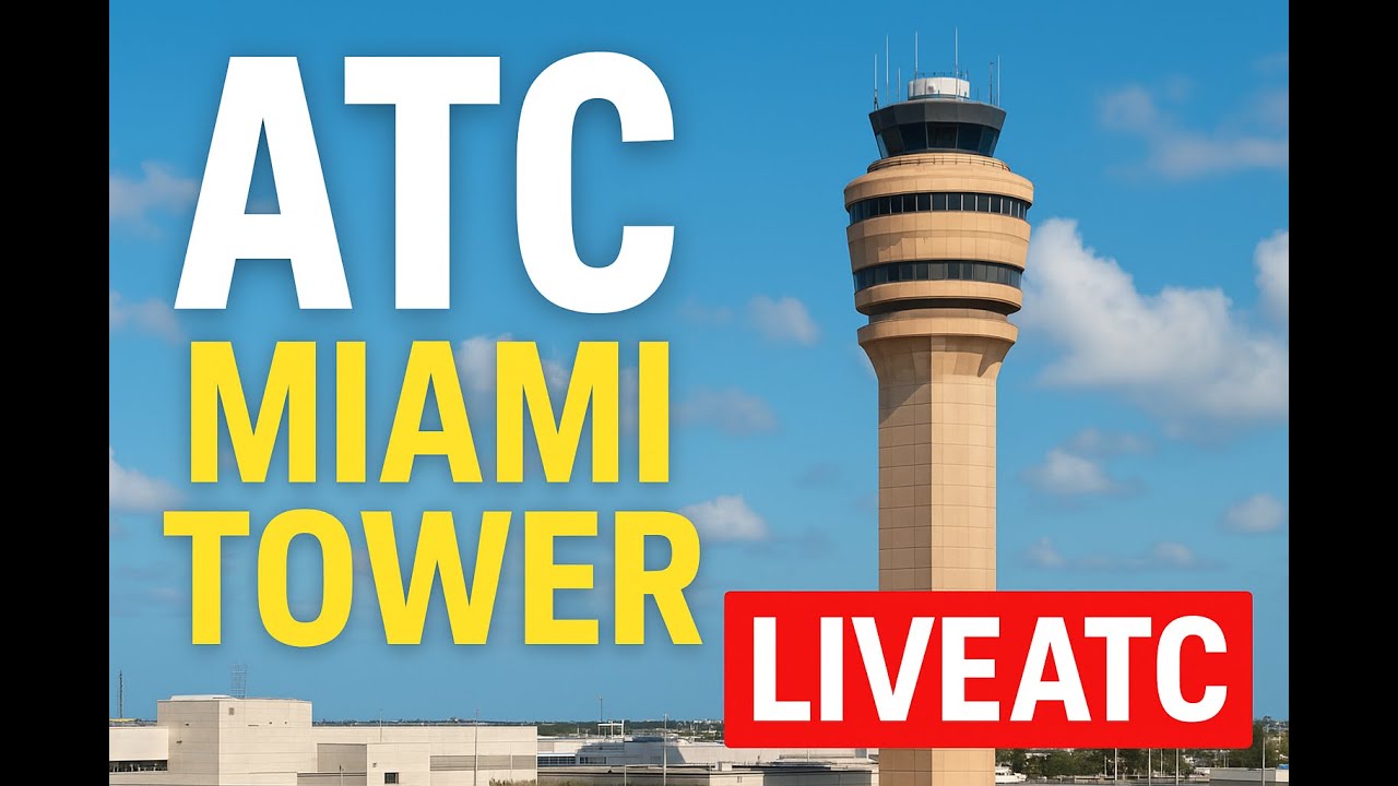 KMIA Miami Tower - ATC LIVE