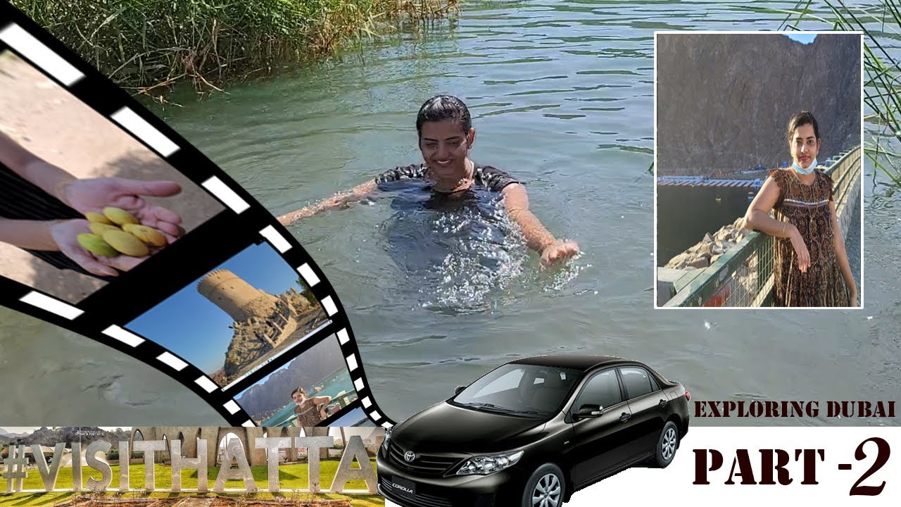 hatta vlog| hatta dam and hatta fort||hatta destination points(part 2)