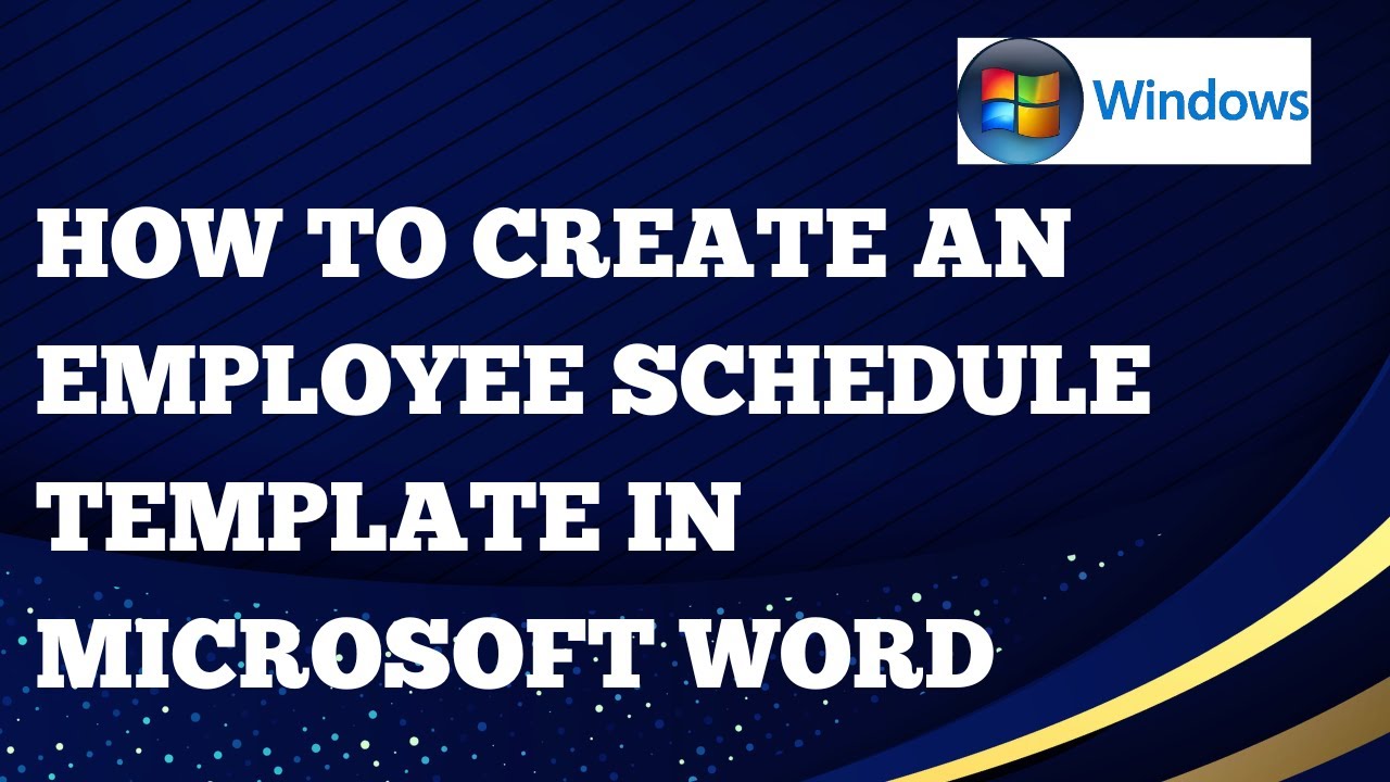 How to Create an Employee Schedule Template in a Word Document For A Windows Computer