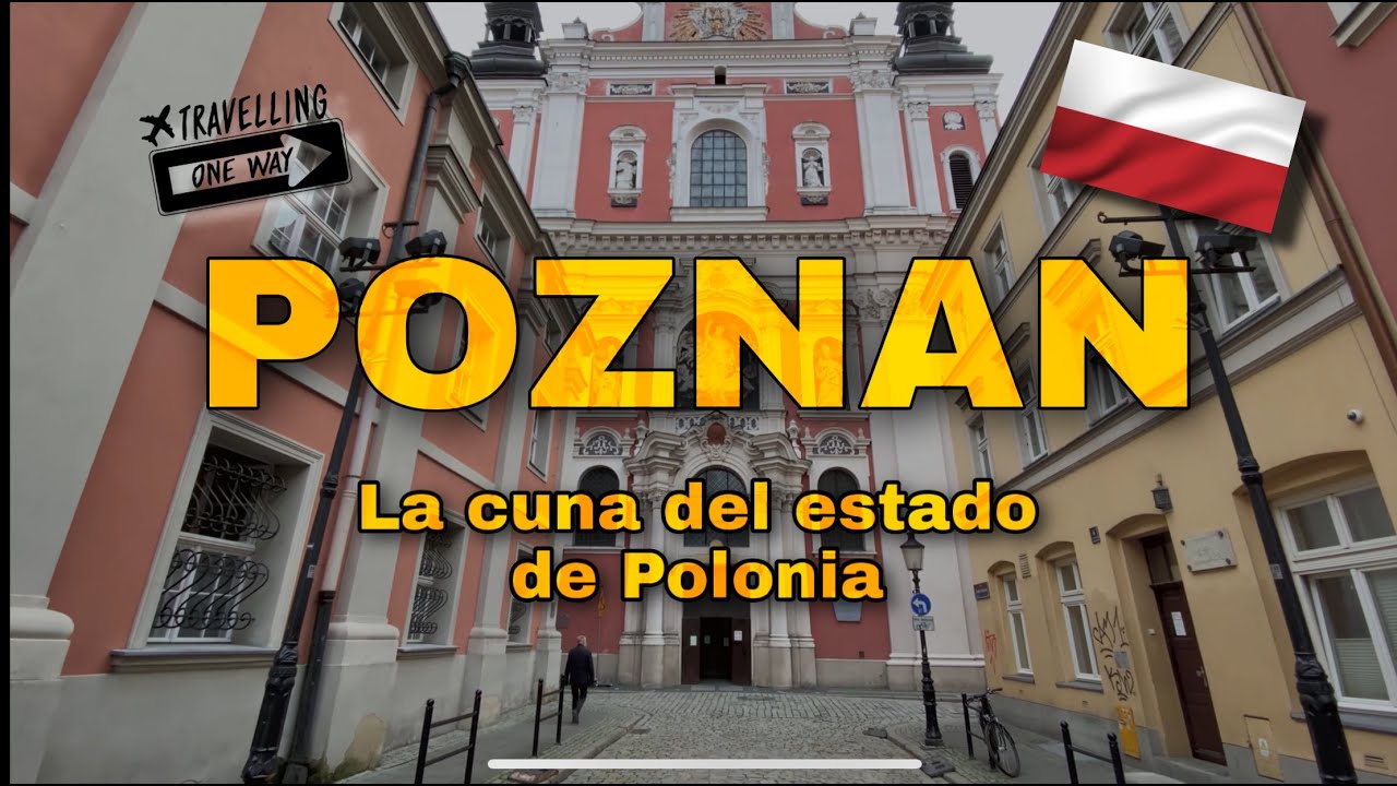 QUE HACER EN POZNAN [recorrido por la CIUDAD nombrada como la cuna de la nación POLACA]