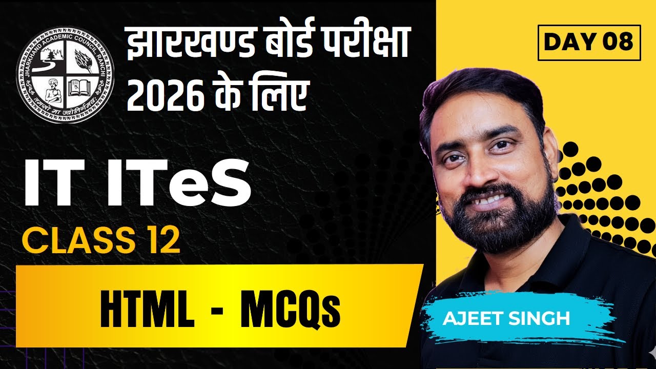 Class 12 IT–ITeS | HTML के MCQs | JAC Board Exam 2026 | Day - 8