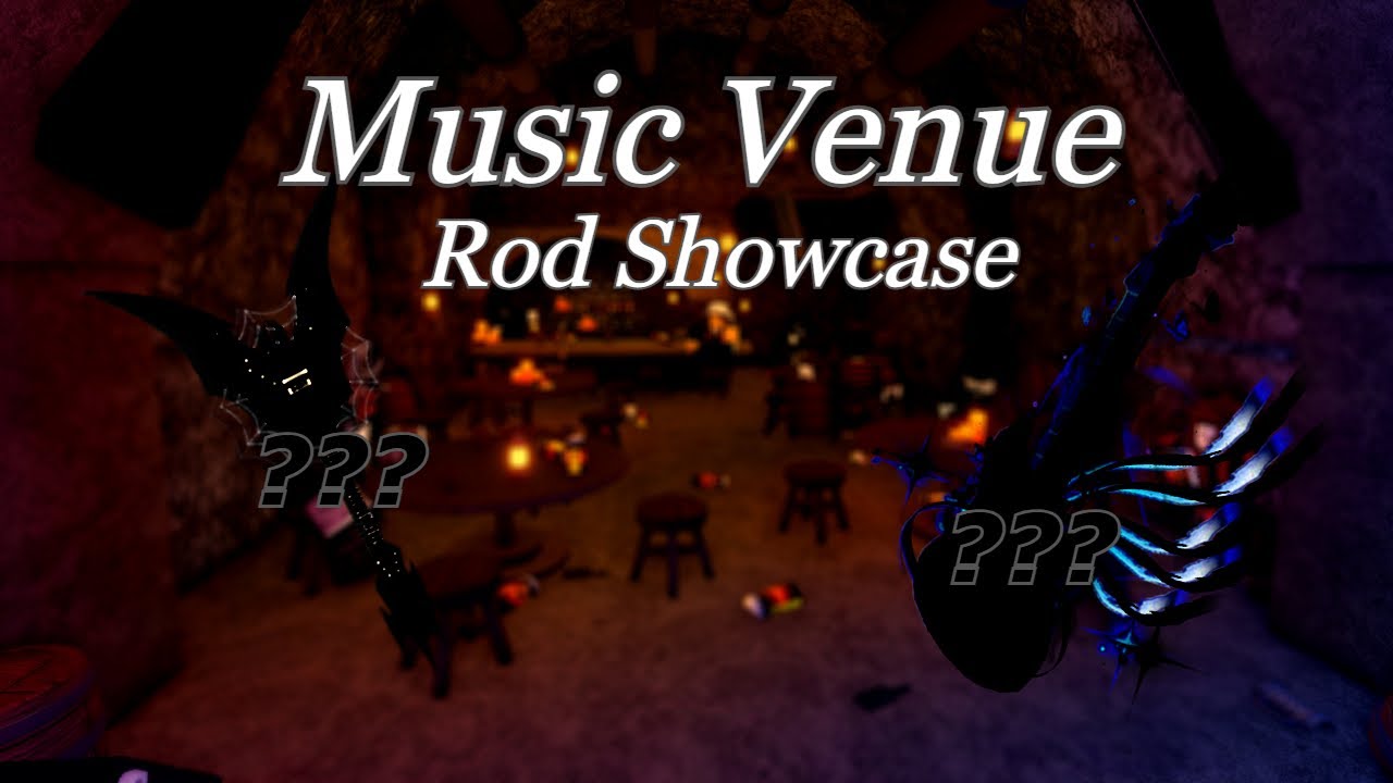 The Music Venue rods Showcase! ( Roblox Fisch )