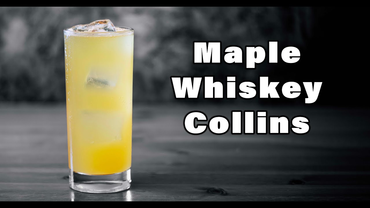 How To Make The Maple Whiskey Collins | Booze On The Rocks