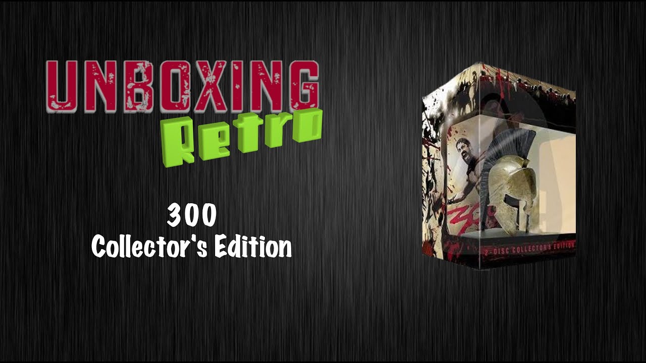 300 Collector's Edition Unboxing Retro